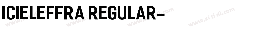 iCielEffra Regular字体转换